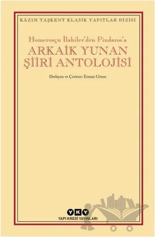 Arkaik Yunan Şiiri Antolojisi – Kolektif – Yapı Kredi Yayınları kitap kapağı