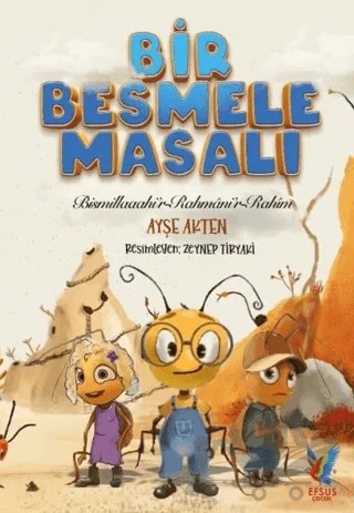 Bir Besmele Masalı – Ayşe Akten – Efsus Yayınları kitap kapağı