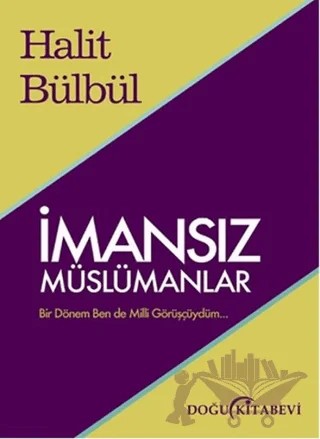 İmansız Müslümanlar – Halit Bülbül – Doğu Kitabevi kitap kapağı