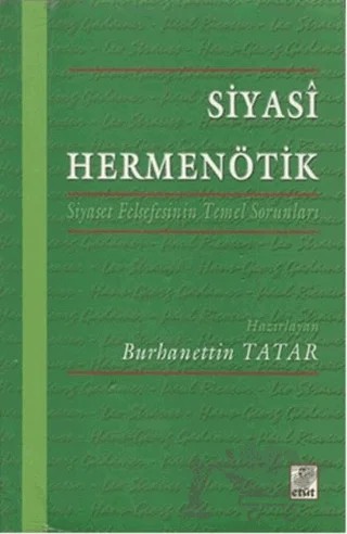 Siyasi Hermenötik – Burhanettin Tatar – Etüt Yayınları kitap kapağı