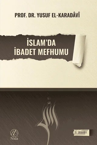 İslam'da İbadet Mefhumu – Yusuf el-Karadavi – Nida Yayıncılık kitap kapağı