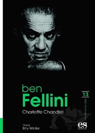 Ben Fellini – Charlotte Chandler – Es Yayınları kitap kapağı