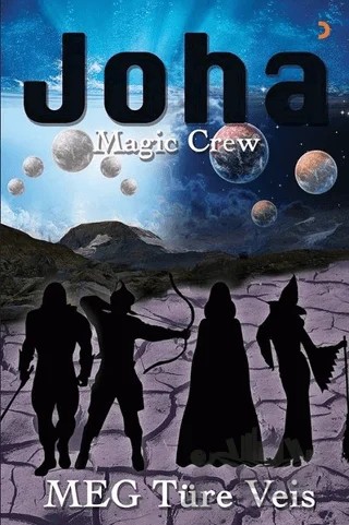 Joha Magic Crew – Meg Türe Veis – Cinius Yayınları kitap kapağı