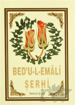 Bed'u-l-Emali Şerhi – İsmail Çetin – Dilara Yayınları kitap kapağı