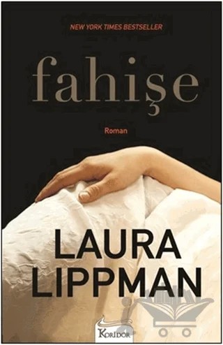 Fahişe – Laura Lippman – Koridor Yayıncılık kitap kapağı
