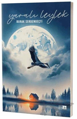 Yaralı Leylek – Burak Serdengeçti – Mirhan Kitap kitap kapağı