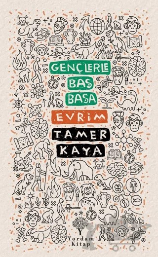 Gençlerle Baş Başa: Evrim – Tamer Kaya – Yordam Kitap kitap kapağı