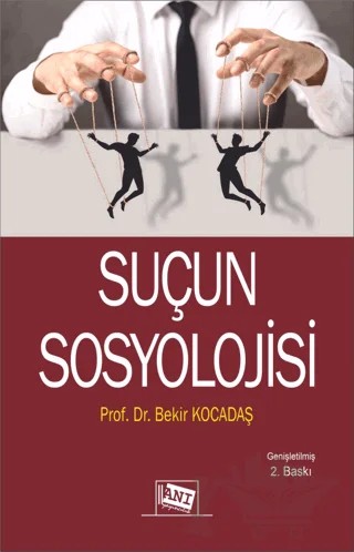 Suçun Sosyolojisi – Bekir Kocadaş – Anı Yayıncılık kitap kapağı