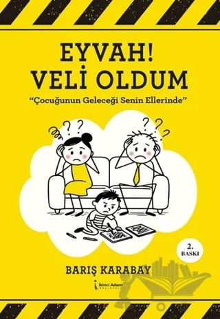 Eyvah! Veli Oldum – Barış Karabay – İkinci Adam Yayınları kitap kapağı
