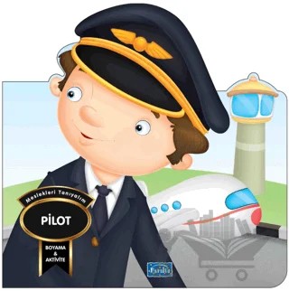 Meslekleri Tanıyalım - Pilot – Kolektif – Parıltı Yayınları kitap kapağı