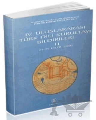 4. Uluslararası Türk Dili Kurultayı Bildirileri 2.Cilt – Kolektif – Türk Dil Kurumu Yayınları kitap kapağı