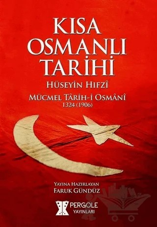 Kısa Osmanlı Tarihi – Hüseyin Hıfzi – Pergole Yayınları kitap kapağı