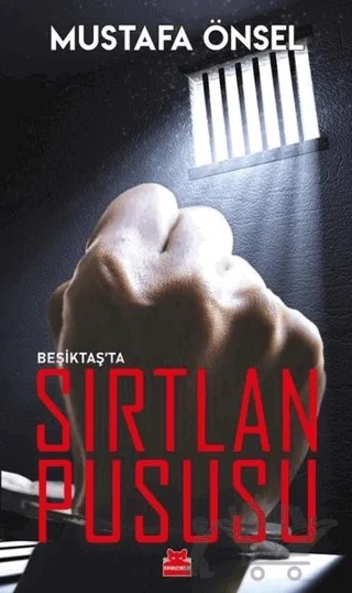 Beşiktaş’ta Sırtlan Pususu – Mustafa Önsel – Kırmızı Kedi Yayınevi kitap kapağı