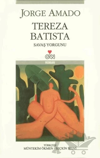 Tereza Batista Savaş Yorgunu – Jorge Amado – Can Yayınları kitap kapağı