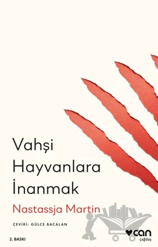 Vahşi Hayvanlara İnanmak – Nastassja Martin – Can Yayınları kitap kapağı