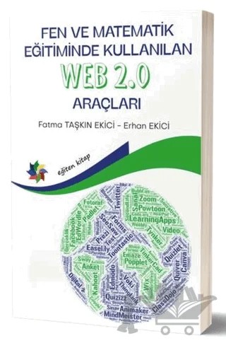 Fen ve Matematik Eğitiminde Kullanılan Web 2.0 Araçları – Erhan Ekici, Fatma Taşkın Ekici – Eğiten Kitap kitap kapağı