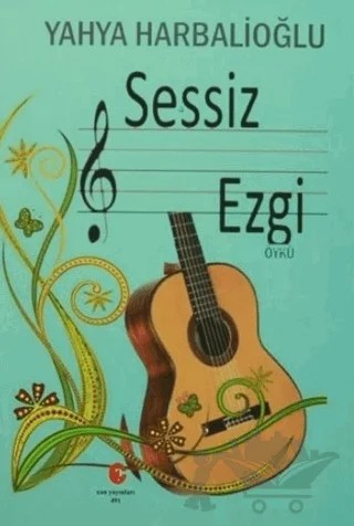 Sessiz Çalgı – Yahya Harbalioğlu – Can Yayınları (Ali Adil Atalay) kitap kapağı