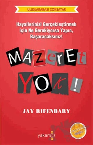Mazeret Yok – Jay Rifenbary – Yakamoz Yayınevi kitap kapağı