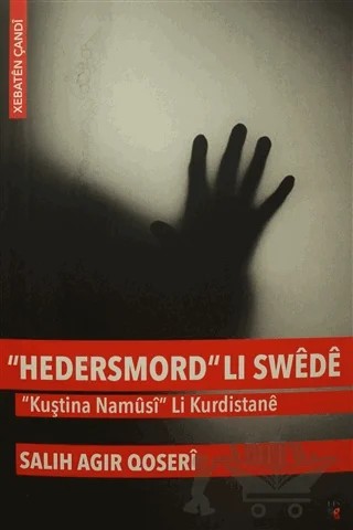 Hedersmord Li Swede – Salih Agir Qoseri – Lis Basın Yayın kitap kapağı