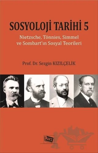 Sosyoloji Tarihi 5 – Sezgin Kızılçelik – Anı Yayıncılık kitap kapağı