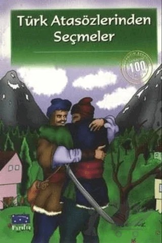 Türk Atasözlerinden Seçmeler – Kolektif – Parıltı Yayınları kitap kapağı