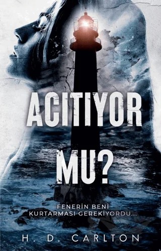 Acıtıyor Mu? – H. D. Carlton – Lapis Kitap kitap kapağı