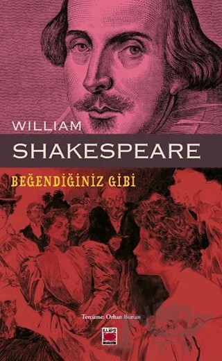 Beğendiğiniz Gibi – William Shakespeare – Elips Kitap kitap kapağı