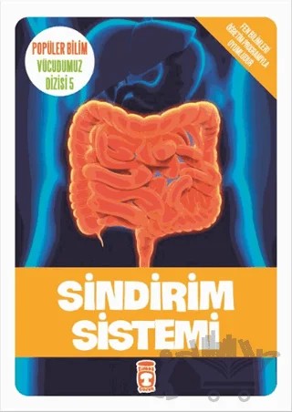 Sindirim Sistemi – Kolektif – Timaş Çocuk kitap kapağı