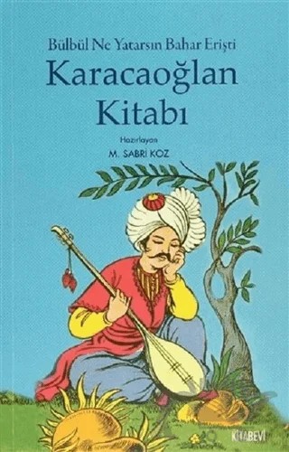 Karacaoğlan Kitabı – M. Sabri Koz – Kitabevi Yayınları kitap kapağı