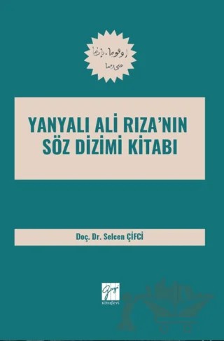 Yanyalı Ali Riza’nın Söz Dizimi Kitabı – Selcen Çifci – Gazi Kitabevi kitap kapağı