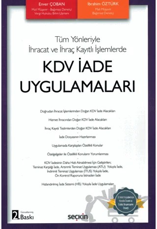 KDV İade Uygulamaları – İbrahim Öztürk, Enver Çoban – Seçkin Yayıncılık kitap kapağı
