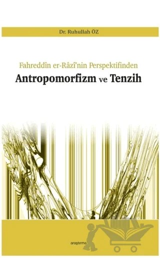 Antropomorfizm ve Tenzih – Ruhullah Öz – Araştırma Yayınları kitap kapağı