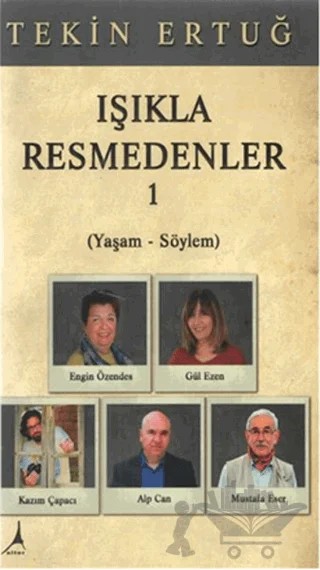 Işıkla Resmedenler 1 – Tekin Ertuğ – Alter Yayıncılık kitap kapağı