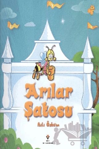 Arılar Şatosu – Aslı Özkırım – TÜBİTAK Yayınları kitap kapağı