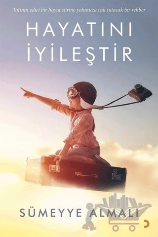 Hayatını İyileştir – Sümeyye Almalı – Cinius Yayınları kitap kapağı