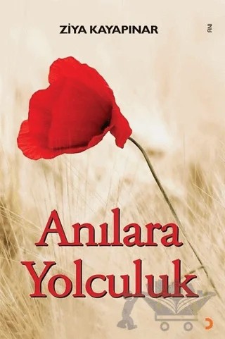 Anılara Yolculuk – Ziya Kayapınar – Cinius Yayınları kitap kapağı