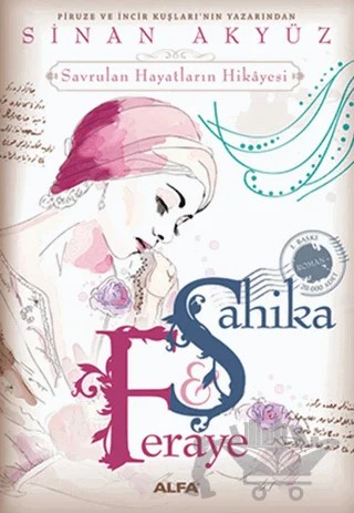 Şahika Feraye (Özel Baskı) – Sinan Akyüz – Alfa Yayınları kitap kapağı