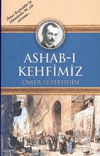 Ashab-ı Kehfimiz – Ömer Seyfettin – Çağrı Yayınları kitap kapağı