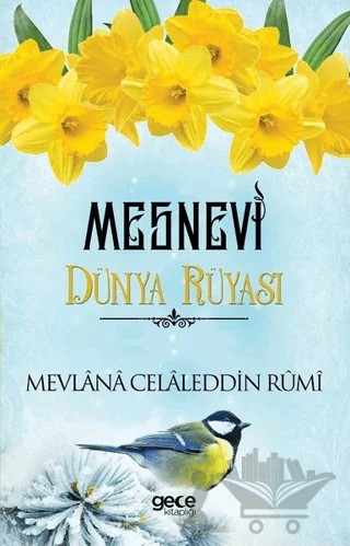 Dünya Rüyası - Mesnevi – Mevlana Celaleddin Rumi – Gece Kitaplığı kitap kapağı