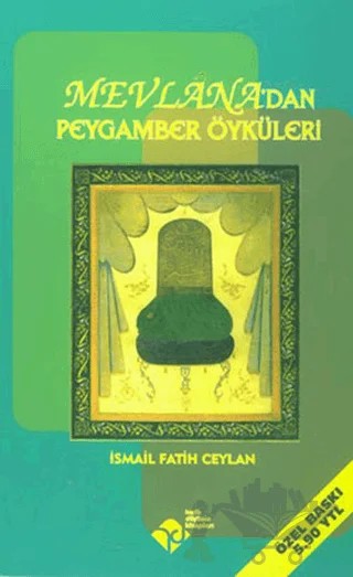 Mevlana’dan Peygamber Öyküleri – İsmail Fatih Ceylan – Tarih Düşünce Kitapları kitap kapağı