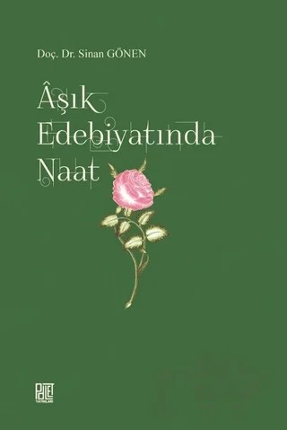 Aşık Edebiyatında Naat – Sinan Gönen – Palet Yayınları kitap kapağı