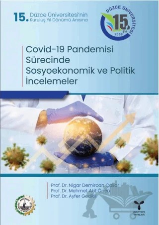 Covid-19 Pandemisi Sürecinde Sosyoekonomik ve Politik İncelemeler – Nigar Demircan Cakar, Mehmet Akif Öncü, Ayfer Gedikli – Umuttepe Yayınları kitap kapağı