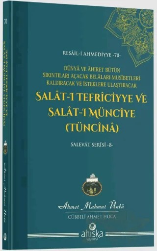 Salatı Tefriciyye ve Salatı Münciye Tüncina – Ahmet Mahmut Ünlü – Ahıska Yayınevi kitap kapağı