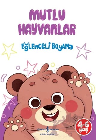 Mutlu Hayvanlar - Eğlenceli Boyama – Kolektif – İş Bankası Kültür Yayınları kitap kapağı