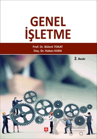 Genel İşletme – Bülent Tokat, Hakan Kara – Ekin Basım Yayın kitap kapağı