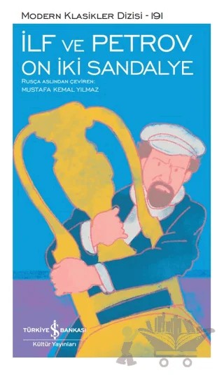 On İki Sandalye – İlya İlf, Yevgeni Petrov – İş Bankası Kültür Yayınları kitap kapağı