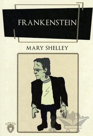 Frankenstein (İngilizce Roman) – Mary Shelley – Dorlion Yayınları kitap kapağı
