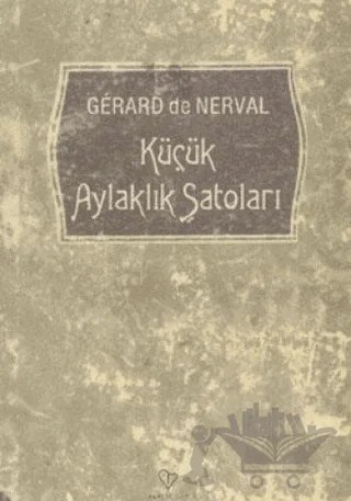 Küçük Aylaklık Şatoları – Gerard de Nerval – Varlık Yayınları kitap kapağı