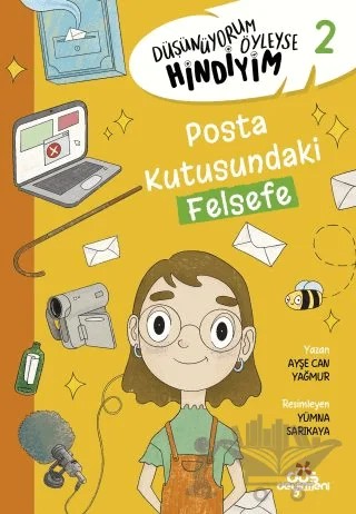 Düşünüyorum Öyleyse Hindiyim 2 - Posta Kutusundaki Felsefe – Ayşe Can Yağmur – Düş Değirmeni kitap kapağı