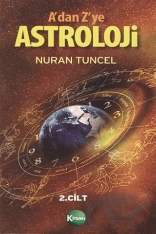 A’dan Z’ye Astroloji 2. Kitap – Nuran Tuncel – Kitsan Yayınları kitap kapağı